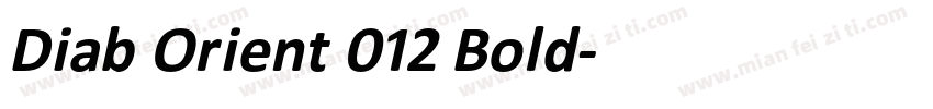 Diab Orient 012 Bold字体转换